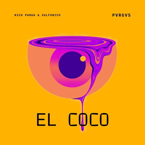 Nico Parga & Sulfonico - El Coco [PVRGVS072]